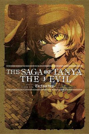 The Saga of Tanya the Evil, Vol. 3 (light novel) by Carlo Zen 9780316512480