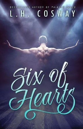 Six of Hearts by L H Cosway 9781500878467