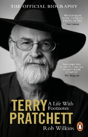 Terry Pratchett: A Life With Footnotes: The Official Biography by Rob Wilkins 9781529176902