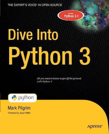 Dive Into Python 3 by Mark Pilgrim 9781430224150