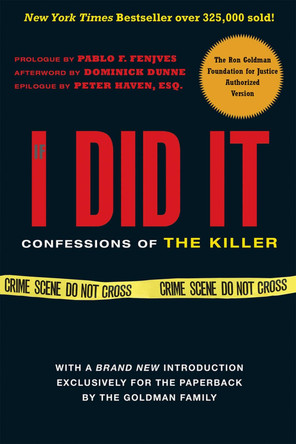 If I Did It: Confessions of the Killer by The Goldman Family 9780825305931