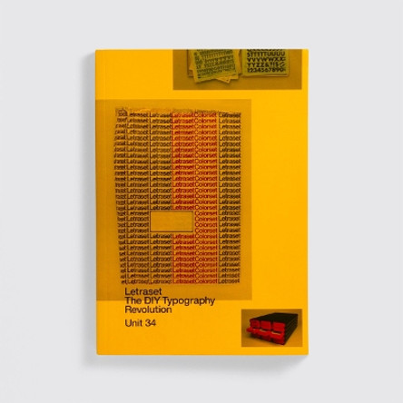 Letraset: The DIY Typography Revolution by Adrian Shaughnessy 9780995666443