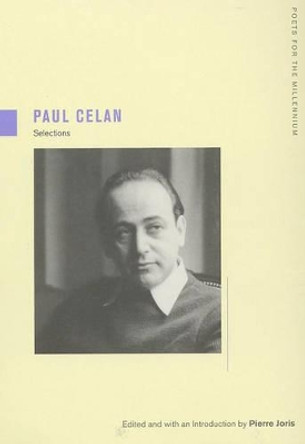 Paul Celan: Selections by Paul Celan 9780520241688