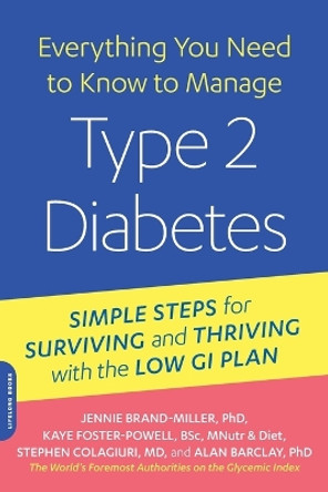 Everything You Need to Know to Manage Type 2 Diabetes by Dr. Jennie Brand-Miller 9780738218472