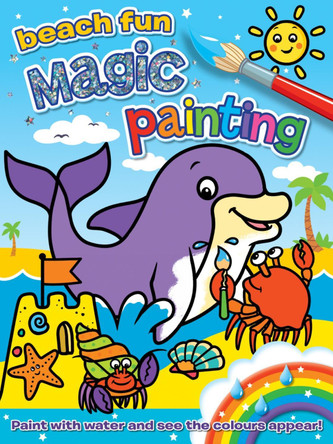 Magic Painting: Beach Fun by Angela Hewitt 9781782700708