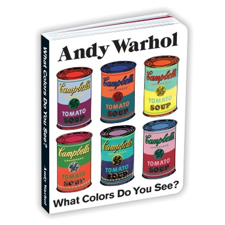 Andy Warhol What Colors Do You See? Mudpuppy 9780735363793