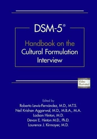 DSM-5 (R) Handbook on the Cultural Formulation Interview by Roberto Lewis-Fernandez 9781585624928