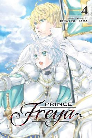 Prince Freya, Vol. 4 by Keiko Ishihara 9781974720163