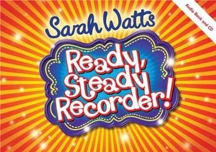 Ready, Steady Recorder! by Sarah Watts 9781848675919