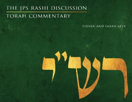 The JPS Rashi Discussion Torah Commentary by Sarah Levy 9780827612693