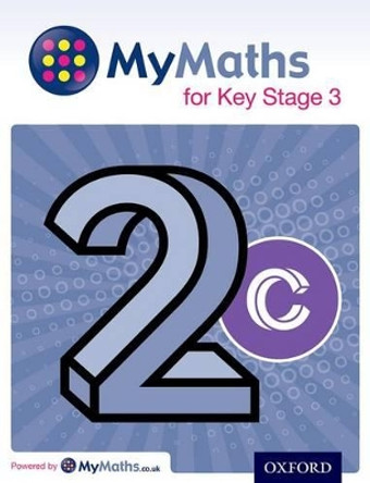 MyMaths for Key Stage 3: Student Book 2C by Dave Capewell 9780198304586