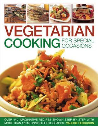 Vegetarian Cooking for Special Occasions by Valerie Ferguson 9781844768622