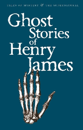 Ghost Stories of Henry James by Henry James 9781840220704