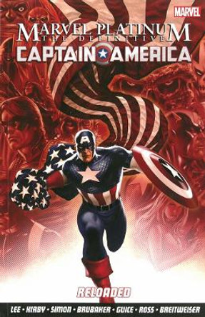 Marvel Platinum: The Definitive Captain America Reloaded by Stan Lee 9781846535802