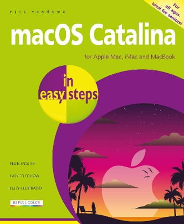 macOS Catalina in easy steps: Covers version 10.15 by Nick Vandome 9781840788648