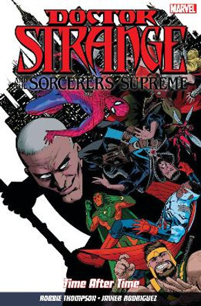 Doctor Strange And The Sorcerers Supreme Vol. 2: Time After Time by Robbie Thompson