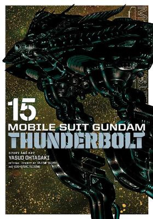 Mobile Suit Gundam Thunderbolt, Vol. 15 by Yasuo Ohtagaki 9781974720729