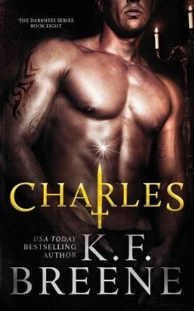 Charles (Darkness, 8) by Kf Breene 9781512157390