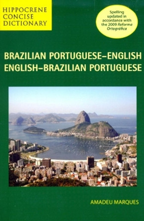 Brazilian Portuguese-English / English-Brazilian Portuguese Concise Dictionary by Amadeu Marques 9780781812399