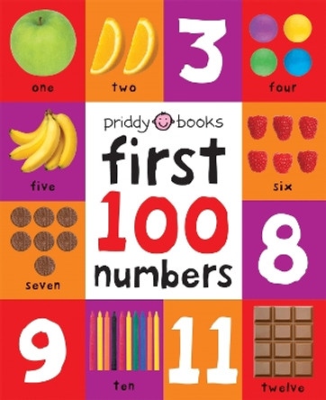 First 100 Numbers: First 100 Board Book by Roger Priddy 9781849158916