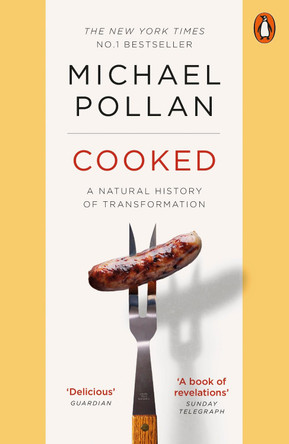 Cooked: A Natural History of Transformation by Michael Pollan 9780141975627