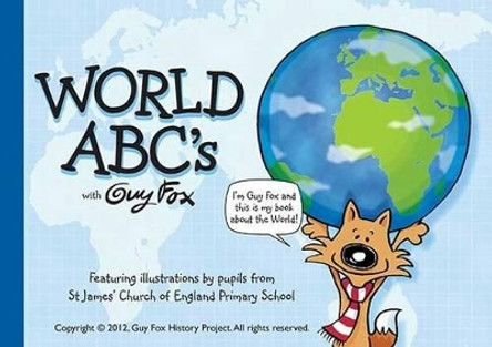 World ABC's with Guy Fox by Guy Fox 9781904711209