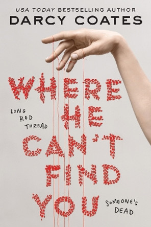 Where He Can't Find You by Darcy Coates 9781728278940