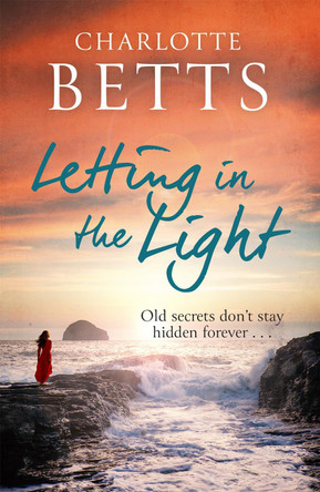 Letting in the Light by Charlotte Betts 9780349423050