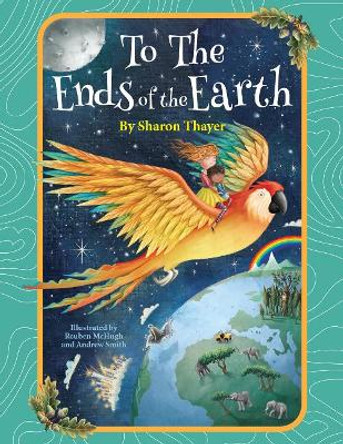 To the Ends of the Earth by Sharon Thayer 9780976623991