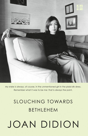 Slouching Towards Bethlehem by Joan Didion 9780008284640