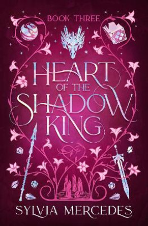 Heart of the Shadow King by Sylvia Mercedes 9781837840342