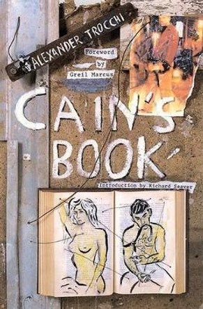 Cain's Book by Alexander Trocchi 9780802133144