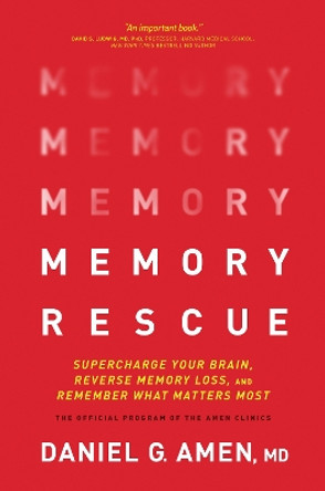 Memory Rescue by Daniel Amen 9781496425607