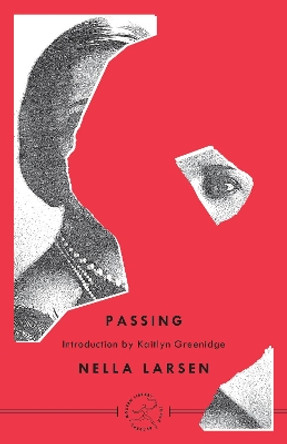 Passing by Nella Larsen 9780375758133