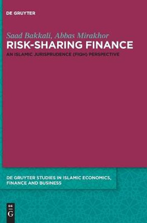 Risk-Sharing Finance: An Islamic Jurisprudence (Fiqh) Perspective by Saad Bakkali