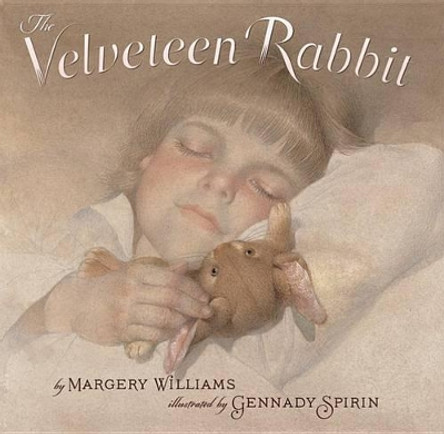 The Velveteen Rabbit: Or How Toys Became Real by Margery Williams 9780761458487