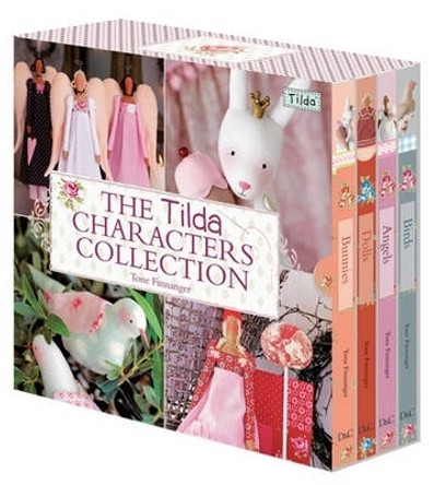 The Tilda Characters Collection: Birds, Bunnies, Angels and Dolls by Tone Finnanger 9780715338155