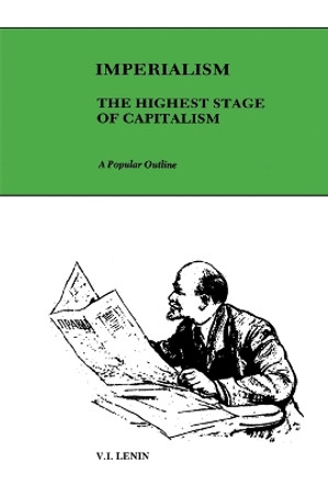 Imperialism: The Highest Stage of Capitalism by Vladimir Ilich Lenin 9780717800988