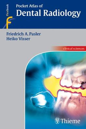 Pocket Atlas of Dental Radiology by Friedrich Anton Pasler