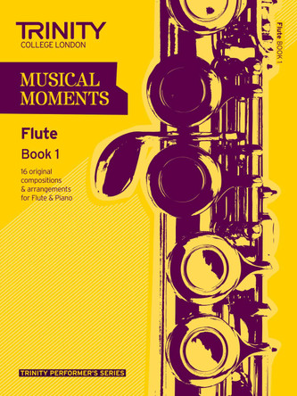 Musical Moments Flute Book 1 by Trinity College London 9780857361905