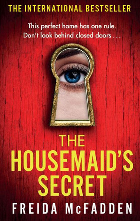 The Housemaid's Secret by Freida McFadden 9780349132600