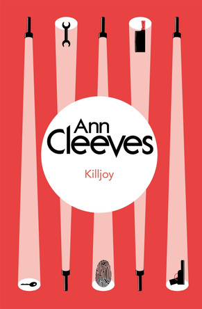 Killjoy by Ann Cleeves 9781447289111