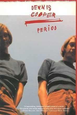 Period by Dennis Cooper 9780802137838