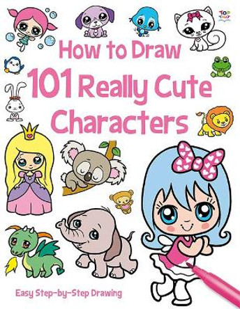 How to Draw 101 Really Cute Characters by Nat Lambert 9781782444855