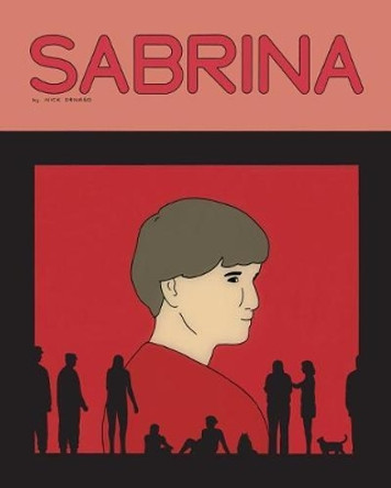 Sabrina by Nick Drnaso 9781770463165