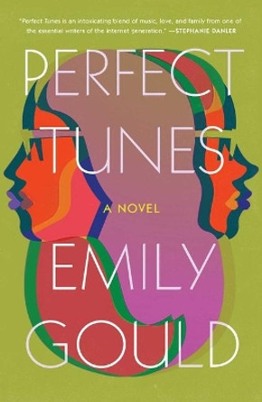 Perfect Tunes by Emily Gould 9781501197499