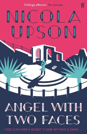 Angel with Two Faces by Nicola Upson 9780571237968