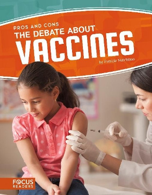 Debate about Vaccines by Patricia Hutchison 9781635175271
