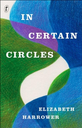 In Certain Circles by Elizabeth Harrower 9781922182296