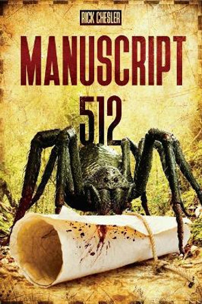 Manuscript 512 by Rick Chesler 9781925840223